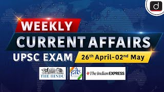 Weekly Current Affairs । 26th April2nd May 2024। UPSC । Drishti IAS English [upl. by Stevie]