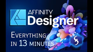 Affinity Designer  Tutorial for Beginners in 13 MINUTES  FULL GUIDE [upl. by Conti]