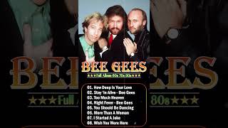 Bee Gees  Best Songs Of Bee Gees  Greatest Hits Full Album 2024 [upl. by Corabel34]