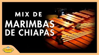 MIX DE MARIMBAS DE CHIAPAS 🎶🇲🇽🎶 MÚSICA POPURRI [upl. by Singh]