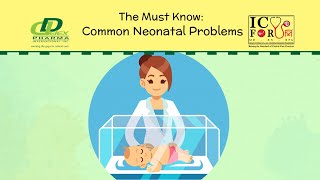 The Must Know Common Neonatal Problems [upl. by Alamak609]