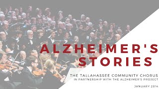 Alzheimers Stories  The Tallahassee Community Chorus in Partnership with the Alzheimers Project [upl. by Ylak]