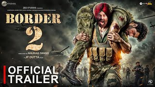 BORDER 2  OFFICIAL TRAILER  Sunny Deol Vinali Bhatnagar Anurag Singh  Vicky Kaushal  Concept [upl. by Catina]