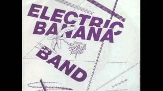 Electric Banana Band  Singelingedisco [upl. by Nevins]