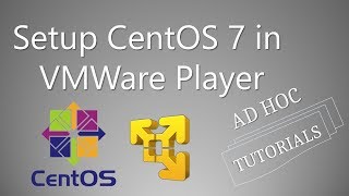 Setup CentOS 7 VM on VMware Workstation Player [upl. by Eicarg]