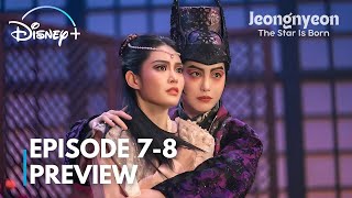 Jeongnyeon  The Star is Born  Episode 78 Preview  Kim Taeri ENG SUB [upl. by Asiole]