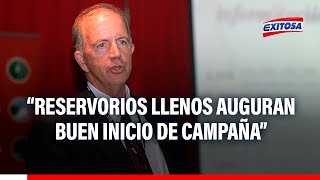 🔴🔵Fernando Cillóniz quotReservorios llenos auguran un buen inicio de la campaña agrícola 20242025quot [upl. by Ahsaela]