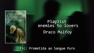 Playlist Draco Malfoy  Enemies to Lovers fanfic [upl. by Wesla]