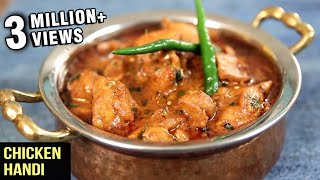 How To Make Chicken Handi  Popular Chicken Curry Recipe  Curries And Stories With Neelam [upl. by Ahserb494]