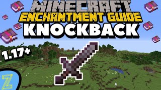 Minecraft Knockback Enchantment Guide  Minecraft 117 Enchantment Guide [upl. by Nnyleimaj]