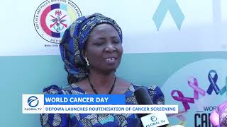 WORLD CANCER DAY  DEPOWA LAUNCHES THE ROUTINIZATION OF CANCER SCREENING [upl. by Valora]