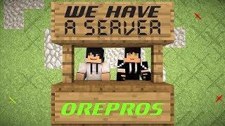 Orepros Server  Minecraft [upl. by Ettenahc]