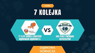 TT Elite Series Logisters Dąbrowiak Dąbrowa G UKS PIAST POPRAWA Ostrzeszów [upl. by Tol]