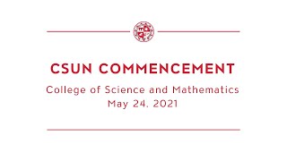 CSUN Commencement 2021 College of Science amp Mathematics [upl. by Violante604]