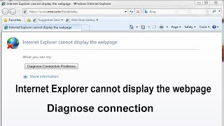 Internet Explorer cannot display the webpage Diagnose connection problem [upl. by Carleton641]