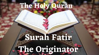 Surah Fatir  The Originator  Sahih  English Translation of The Holy Quran  Alafasy amp Ibrahim [upl. by Ttsepmet893]