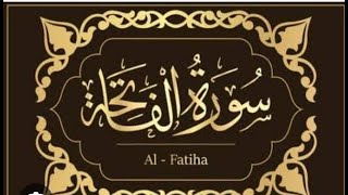 Surah Al Fatiha [upl. by Hpeosj]