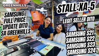 SAMSUNG FULL PRICE LIST DITO SA LEGIT SELLER SA GREENHILLS SAMSUNG S21S22S23S24 ULTRA AVAIL [upl. by Lancelle493]