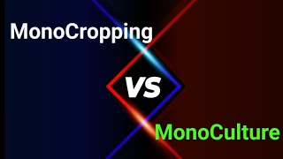 MonoCropping  MonoCulture [upl. by Aita]