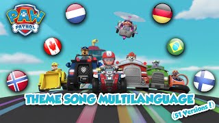 PAW Patrol  Theme Song Multilanguage 10TH ANNIVERSARY UPDATE [upl. by Erland]