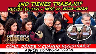 ¡URGENTE PLATAFORMA abre convocatorias 20232024 REGISTRO Jóvenes Construyendo El Futuro [upl. by Vada397]