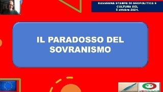 IL PARADOSSO DEL SOVRANISMO [upl. by Oniluap]