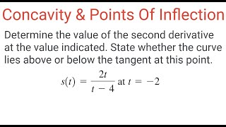 CONCAVITY amp POINTS OF INFLECTION Value Of 2nd Derivative amp Curve Is Above Or Below Tangent III [upl. by Aicatsue]