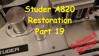 Studer A820 2quot Multitrack Restoration  Part 19 [upl. by Marnia]