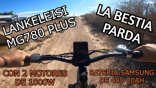 LA Mejor BICICLETA ELECTRICA del Mundo con 2 MOTORES  LANKELEISI MG780 PLUS  GINESSOT [upl. by Allisirp]