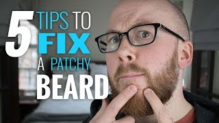 Patchy Beard 5 Secrets That Beardsmen Use For A Fuller amp Thicker Look [upl. by Aihsatsan]