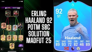 POTM ERLING HAALAND 92 SBC SOLUTION  MADFUT 25 POTM SBC  MADFUT SBC SOLUTIONS [upl. by Einnos715]