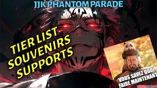 JJK Phantom Parade  TIER LIST SOUVENIRS SUPPORTS [upl. by Ardie]