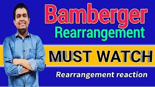 Bamberger rearrangement reactionMigration of nitrogen to ring carbon [upl. by Clotilde]