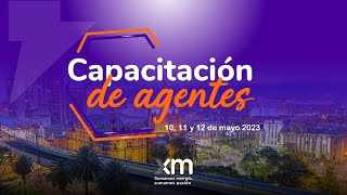 Capacitación de agentes XM  Jornada AM  10 de mayo 2023 [upl. by Coppola476]