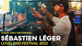 SÉBASTIEN LÉGER at Loveland Festival 2022  AUDIOONLY RECORDING [upl. by Yrrap]