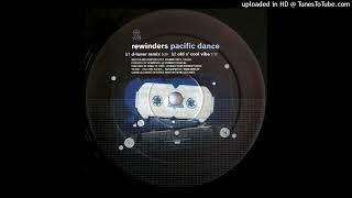 Rewinders  Pacific Dance DTuner Remix [upl. by Aicnelav923]