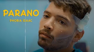 Phobia Isaac  Parano Official Music Video [upl. by Nita]