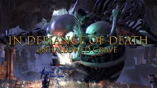 ESO Unhallowed Grave  In Defiance of Death Hard Mode NoDeath and SpeedRun Trifecta [upl. by Milson53]