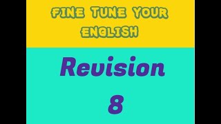 MG University Semester 1  Fine tune Your English Revision 8 [upl. by Simdars]