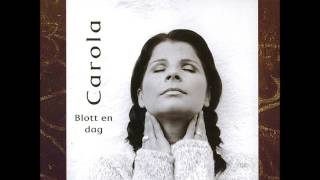 Carola blott en dag 1998 [upl. by Dyan149]