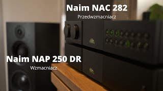 Przedwzmacniacz Naim NAC 282  Wzmacniacz Naim NAP 250 DR [upl. by Attalie]