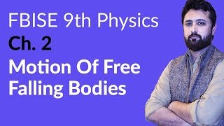 9th Class Physics Federal Board Ch 2  Motion of Free Falling Bodies  9th Physics Federal Board [upl. by Talyah]