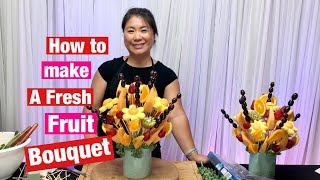 How to Make a Fresh Fruit Bouquet [upl. by Besse]