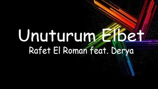 Rafet El Roman feat Derya  Unuturum Elbet ACAPELLA [upl. by Baxter]