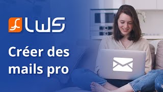 Comment créer des adresses email professionnelles avec LWS [upl. by Tawsha]