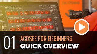 ACDSee for Beginners  01  Quick Overview of ACDSee [upl. by Ayotan194]