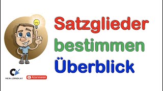 Satzglieder bestimmen Überblick [upl. by Gordon]