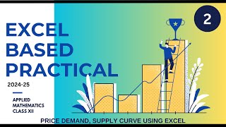 DEMAND SUPPLY CURVE EXCEL BASED PRACTICAL  XII [upl. by Yenoh448]