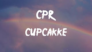 cupcakKe  Cpr Lyrics  Tight as a virgin boy dont get nervous tight [upl. by Anaicul]