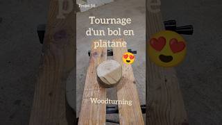 Tournage dun bol en platane partie 1 woodworking woodturning bois wood [upl. by Etak]